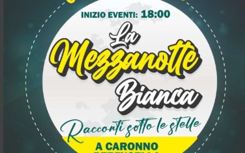 Racconti sotto le stelle: Mezzanotte bianca a Caronno Pertusella